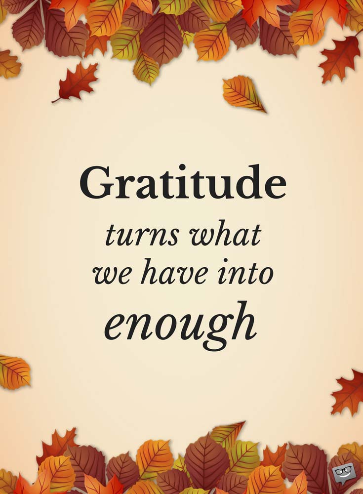 6 Thanksgiving Quotes That Will Make You Feel Thankful